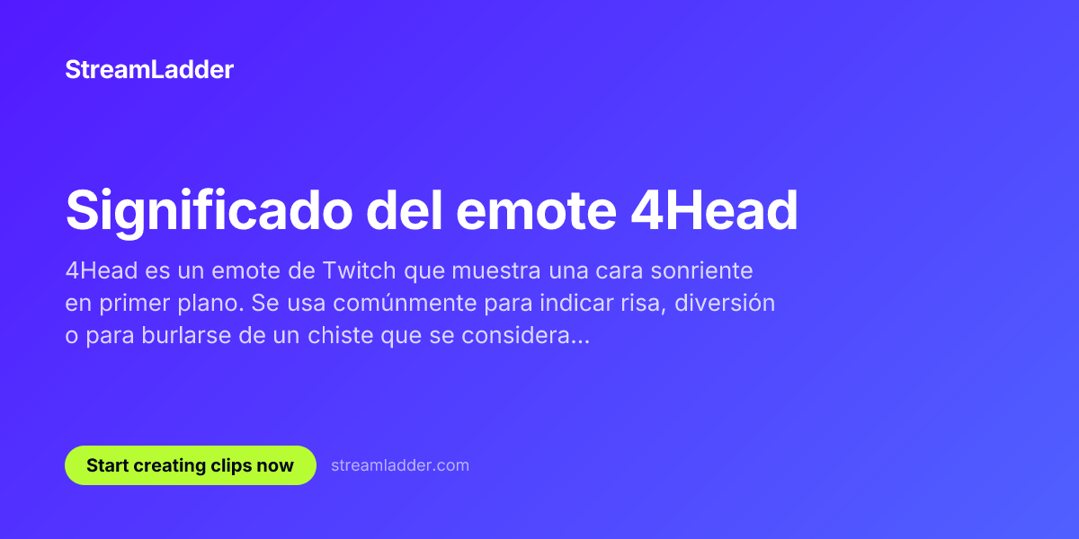 Significado del emote 4Head | StreamLadder | StreamLadder