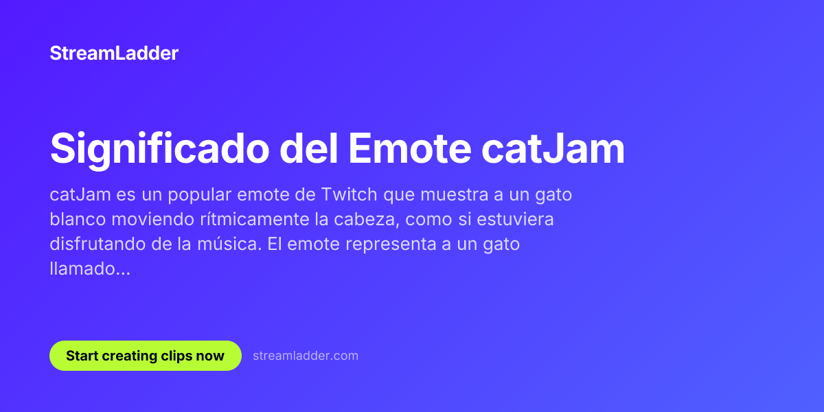 Significado del Emote catJam | StreamLadder | StreamLadder