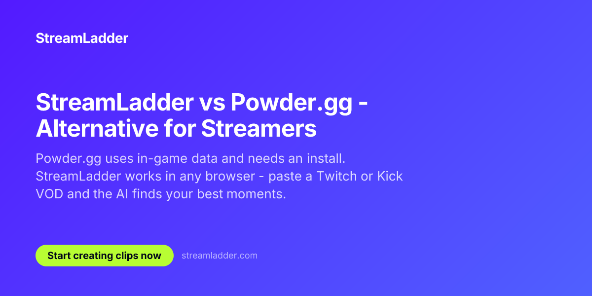 StreamLadder vs Powder.gg - Alternative for Streamers | StreamLadder
